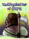 The Woodcutter of Gura